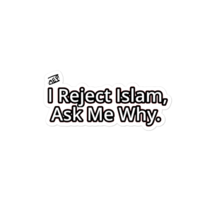I reject Islam, ask me why – stickers