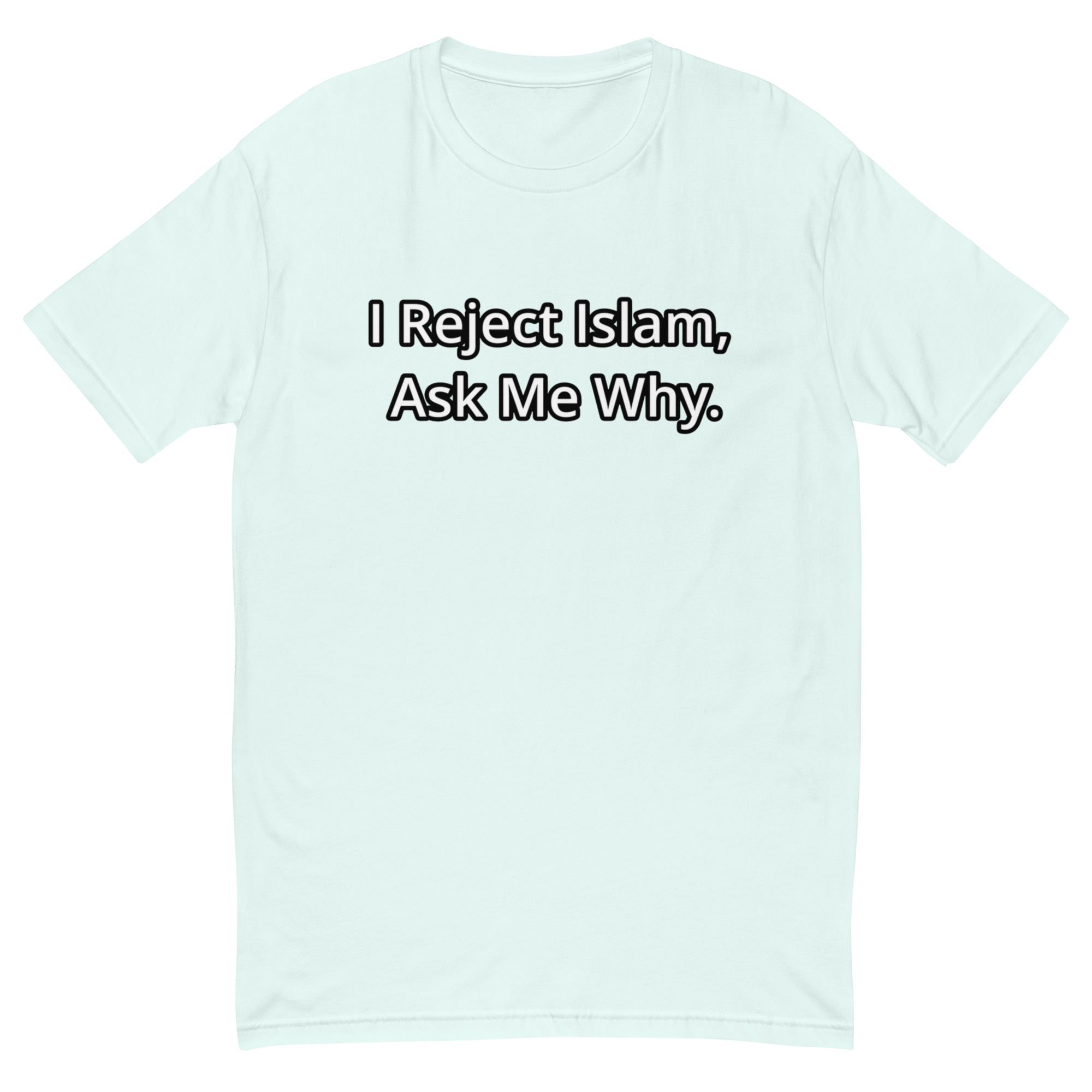 I Reject Islam, Short Sleeve T-shirt - Image 6