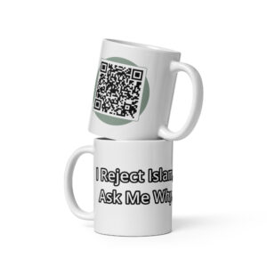 White I reject Islam mug